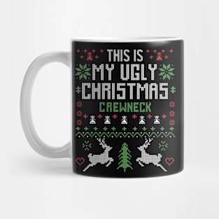 This Is My Ugly Christmas Crewneck Mug